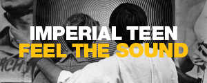 imperial-teen-feel-the-sound.jpg