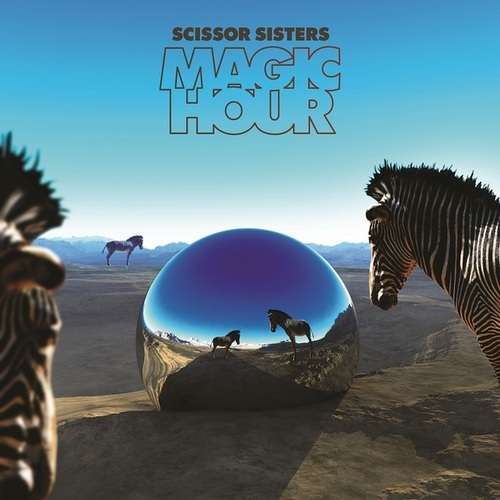 Scissor Sisters Magic Hour.jpg