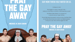 Pray the Gay Away by the Zakar Twins