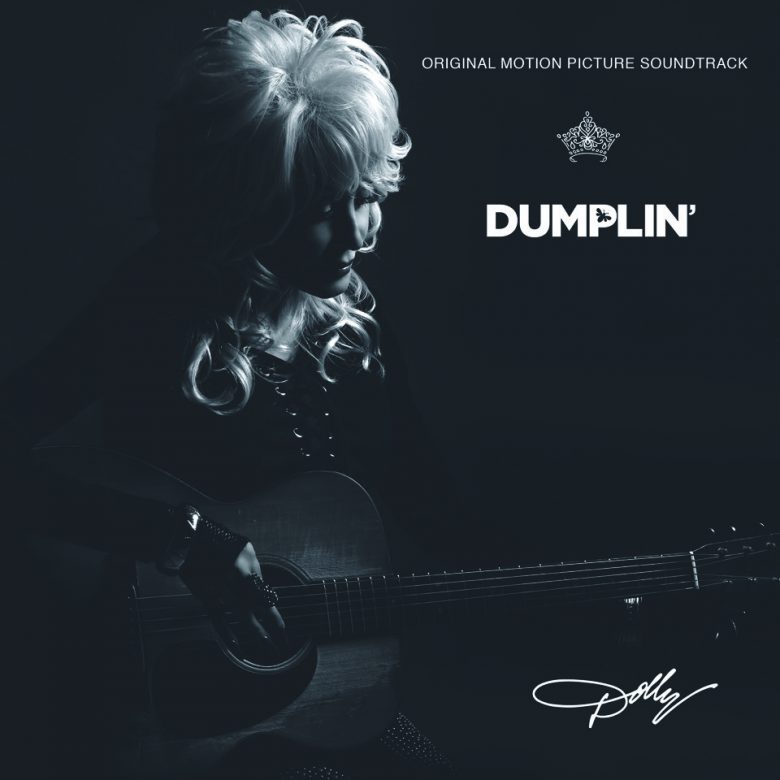 Dolly Parton Dumplin soundtrack