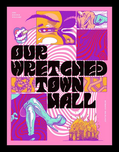 Our Wretched Town Hall comic by Eric Kostiuk Williams
