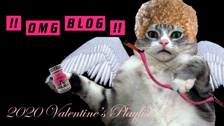 OMG.BLOG 2020 Valentine's Playlist