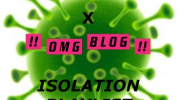 The Feltt X OMG Isolation Playlist