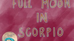 Full Moon in Scorpio horoscopes April 2021