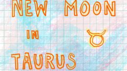 New Moon in Taurus, May 2021