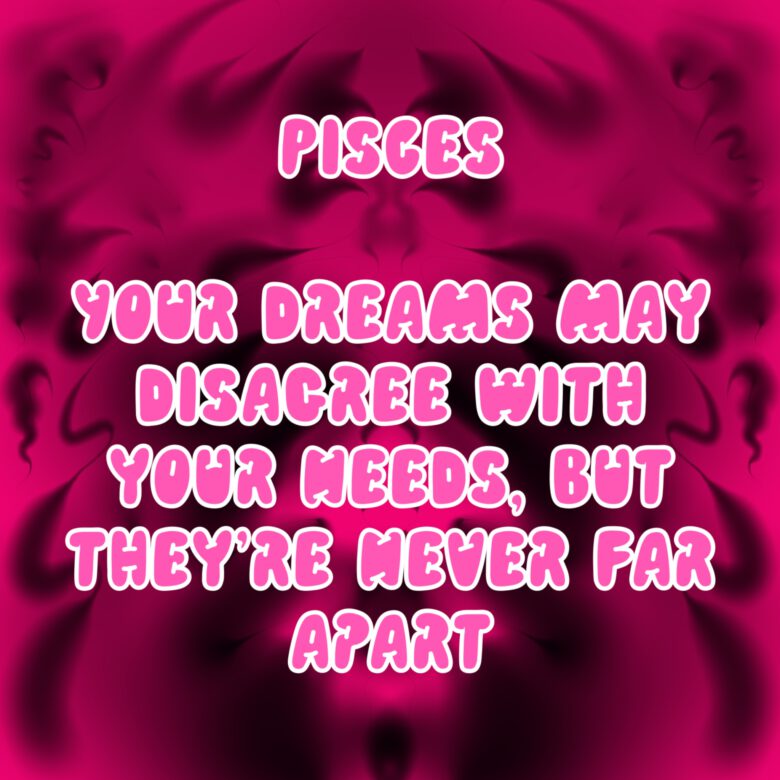 June 2022 Pisces Horoscope